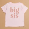 Big Sis Graphic Tee -Baby Outfit Shop 004294 GST 133BA PINK 00